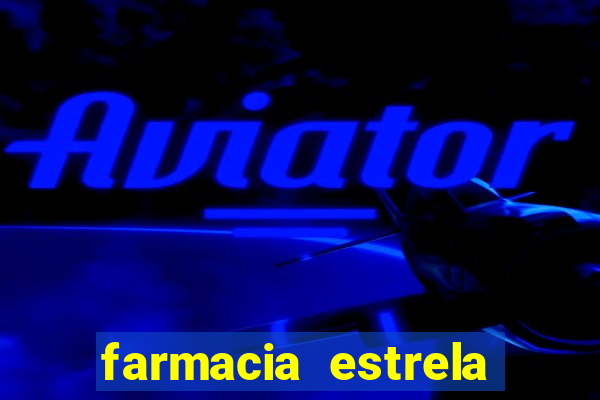 farmacia estrela porto alegre